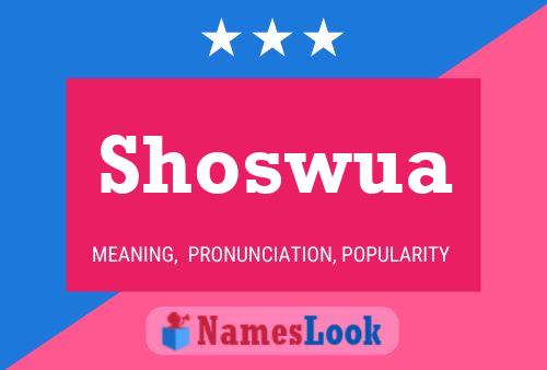 Affiche de nom Shoswua