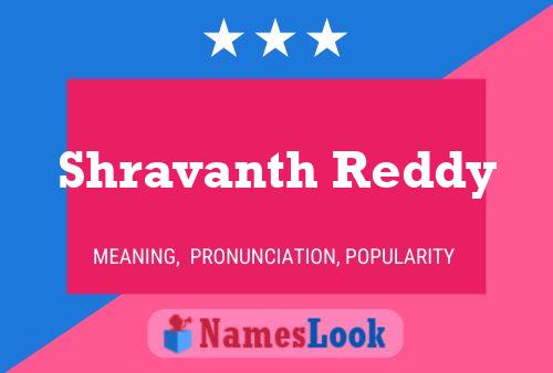 Affiche de nom Shravanth Reddy