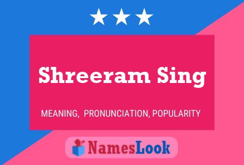 Affiche de nom Shreeram Sing