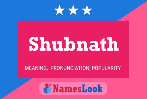 Affiche de nom Shubnath