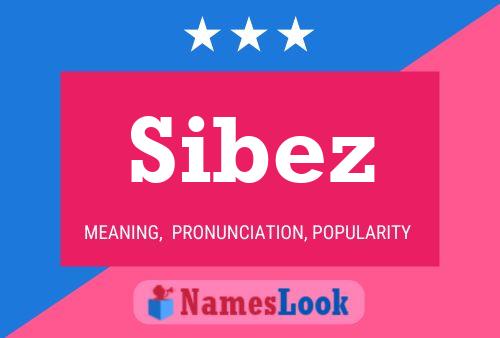 Affiche de nom Sibez