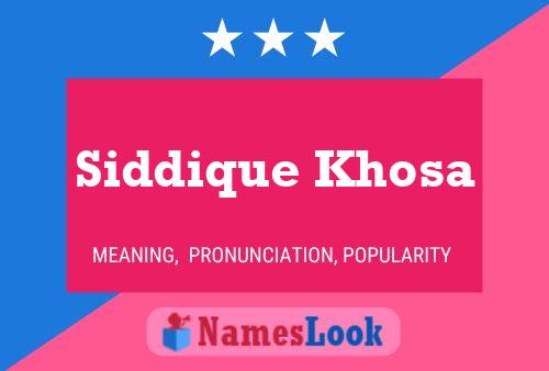 Affiche de nom Siddique Khosa