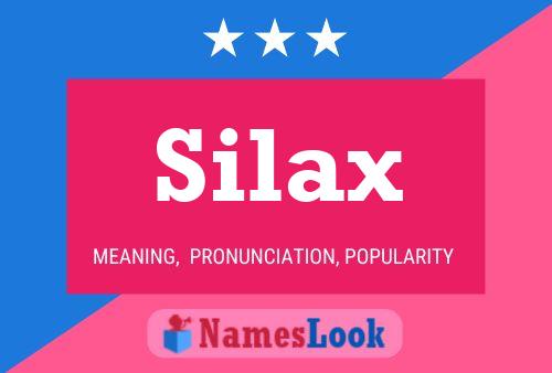 Affiche de nom Silax