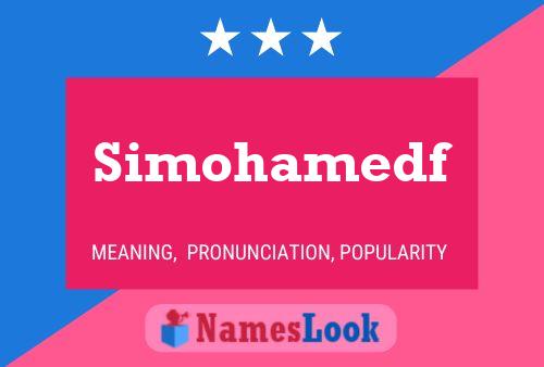 Affiche de nom Simohamedf