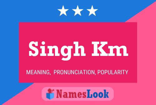 Affiche de nom Singh Km