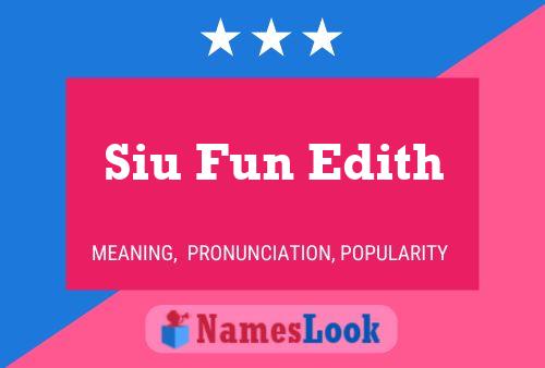 Affiche de nom Siu Fun Edith