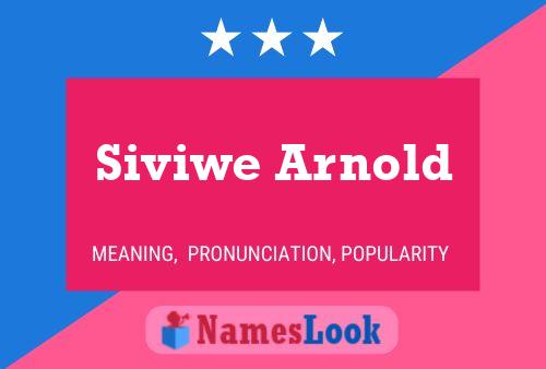 Affiche de nom Siviwe Arnold