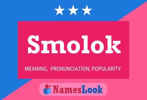 Affiche de nom Smolok