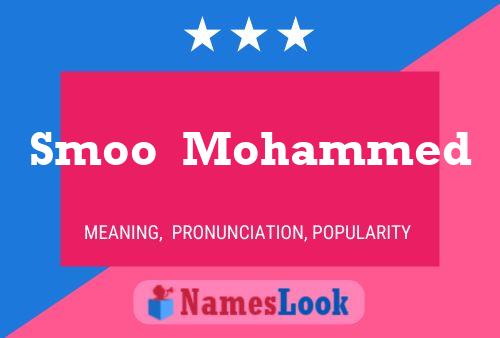 Affiche de nom Smoo  Mohammed