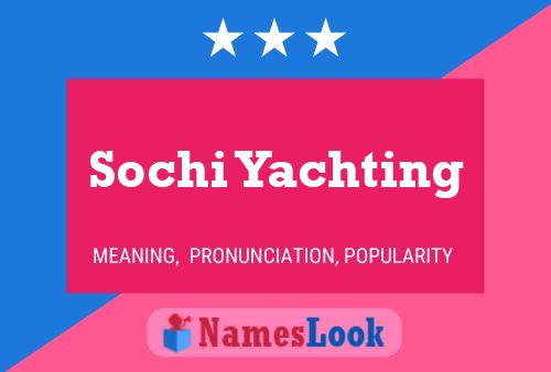 Affiche de nom Sochi Yachting