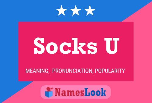 Affiche de nom Socks U