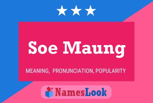 Affiche de nom Soe Maung