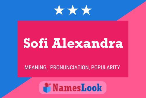 Affiche de nom Sofi Alexandra