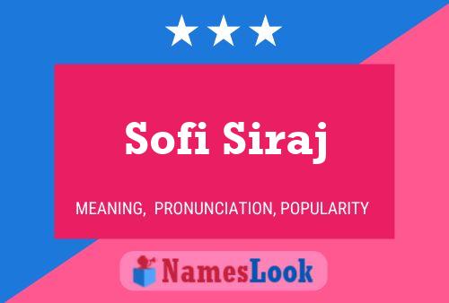 Affiche de nom Sofi Siraj