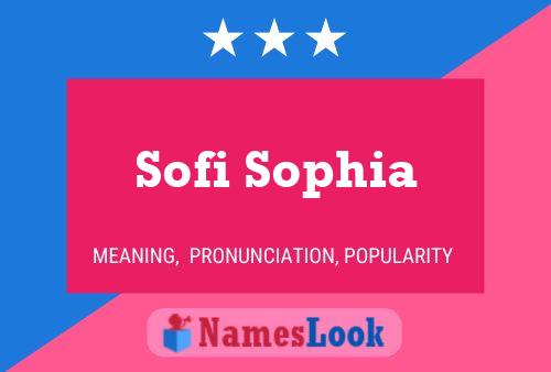 Affiche de nom Sofi Sophia