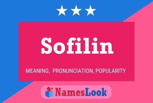 Affiche de nom Sofilin