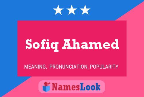 Affiche de nom Sofiq Ahamed