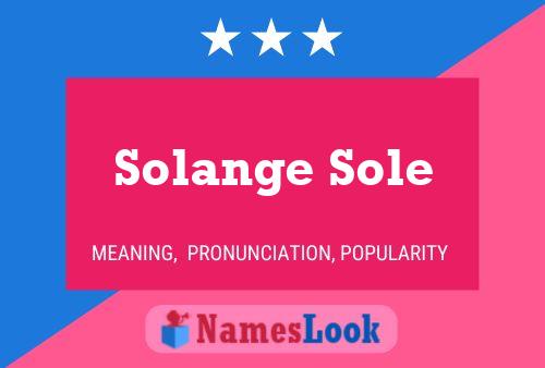 Affiche de nom Solange Sole