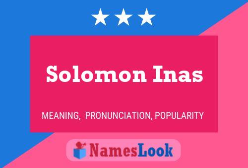 Affiche de nom Solomon Inas