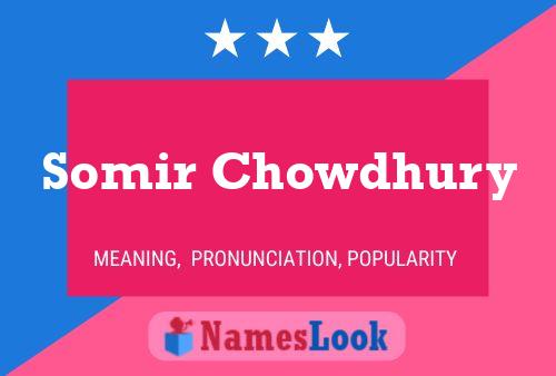 Affiche de nom Somir Chowdhury