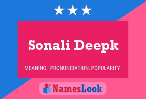 Affiche de nom Sonali Deepk