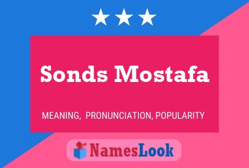 Affiche de nom Sonds Mostafa