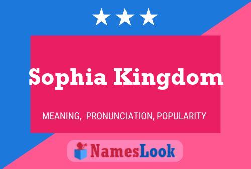 Affiche de nom Sophia Kingdom