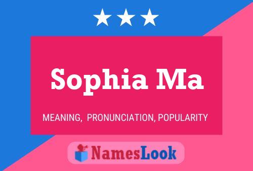 Affiche de nom Sophia Ma