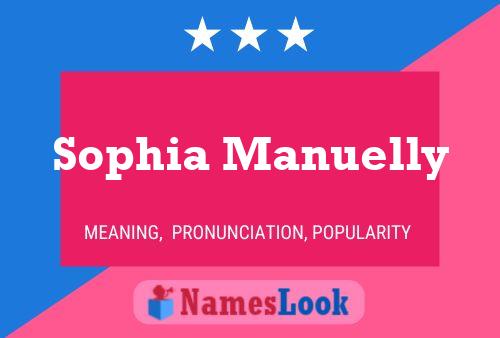 Affiche de nom Sophia Manuelly