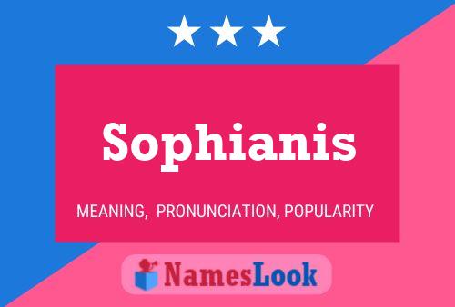 Affiche de nom Sophianis