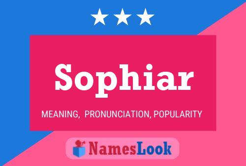 Affiche de nom Sophiar