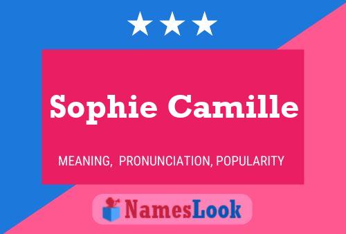 Affiche de nom Sophie Camille