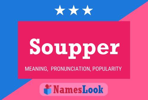 Affiche de nom Soupper