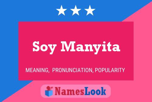 Affiche de nom Soy Manyita