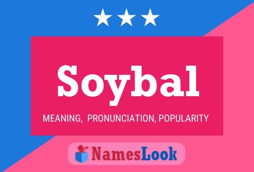 Affiche de nom Soybal