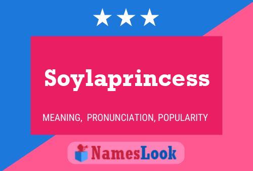 Affiche de nom Soylaprincess