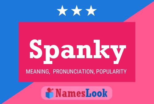 Affiche de nom Spanky