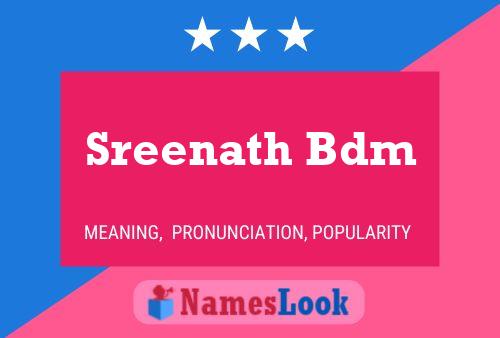 Affiche de nom Sreenath Bdm