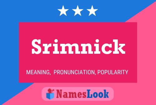 Affiche de nom Srimnick