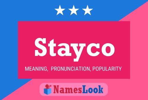 Affiche de nom Stayco