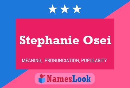 Affiche de nom Stephanie Osei