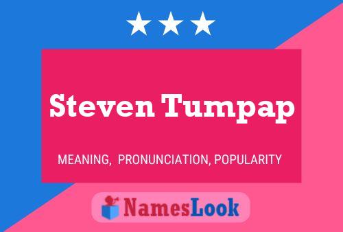 Affiche de nom Steven Tumpap