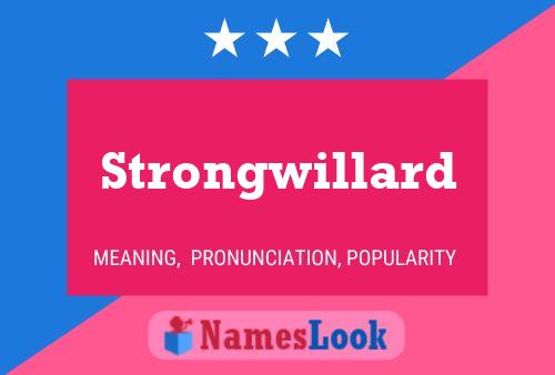 Affiche de nom Strongwillard