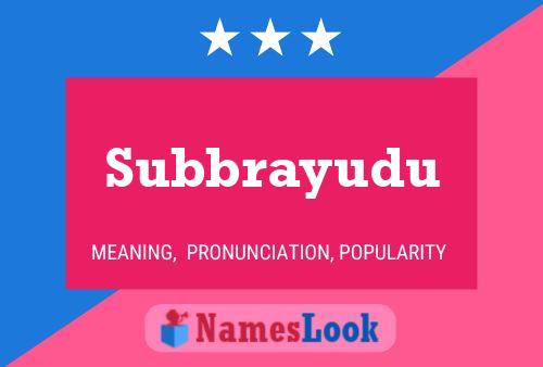 Affiche de nom Subbrayudu