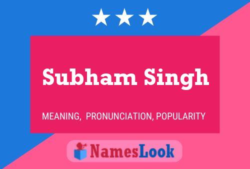 Affiche de nom Subham Singh