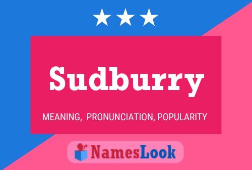 Affiche de nom Sudburry