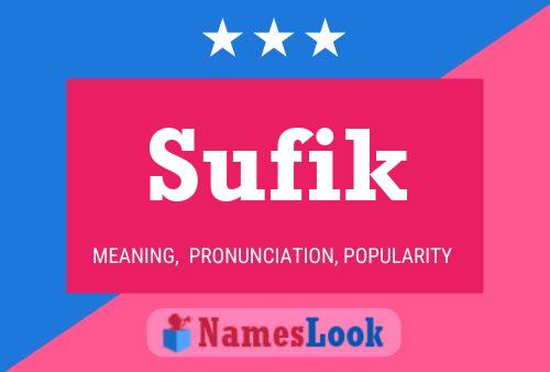 Affiche de nom Sufik