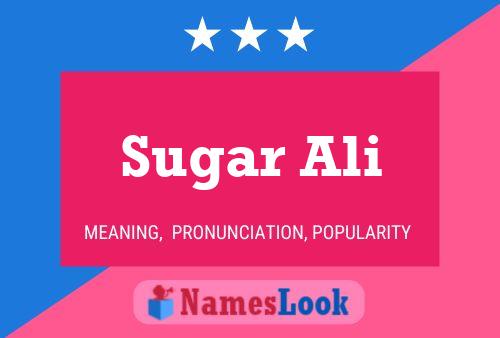 Affiche de nom Sugar Ali