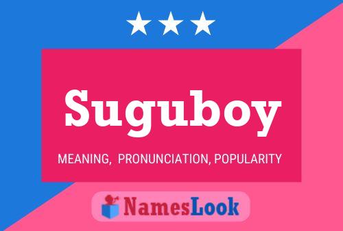 Affiche de nom Suguboy