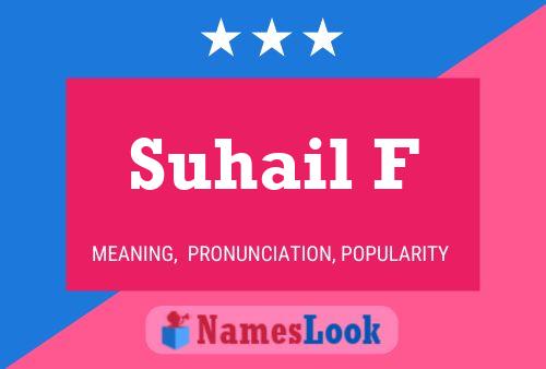 Affiche de nom Suhail F